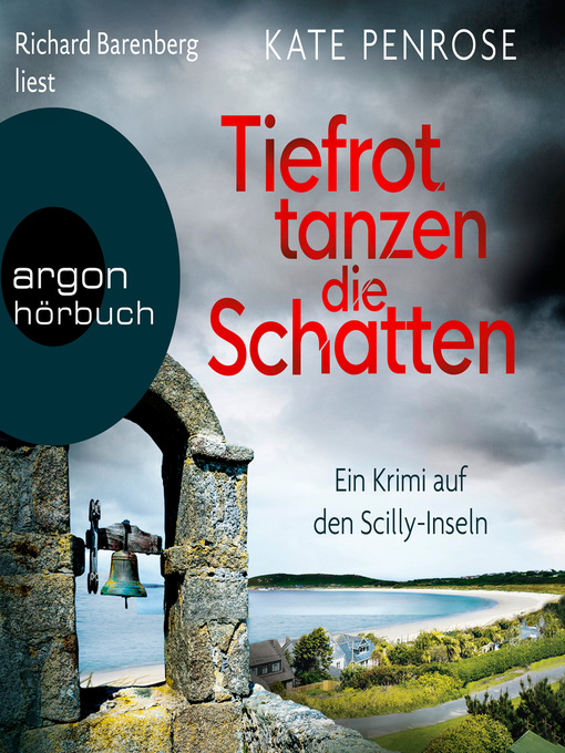 Title details for Tiefrot tanzen die Schatten--Ben Kitto ermittelt auf den Scilly-Inseln, Band 4 by Kate Penrose - Available
